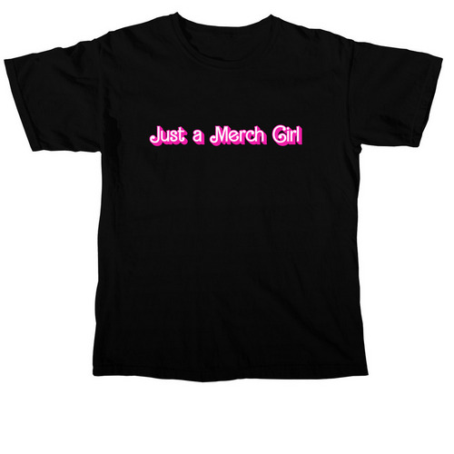 Just a Merch Girl, a Black Comfort Colors Unisex Tee