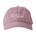 Probably Microdosing Dad Hat, a Lilac Haze
