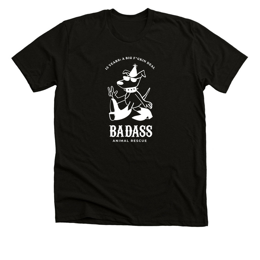 15 Years: A Big F*ckin Deal, a Solid Black Blend Premium Unisex Tee