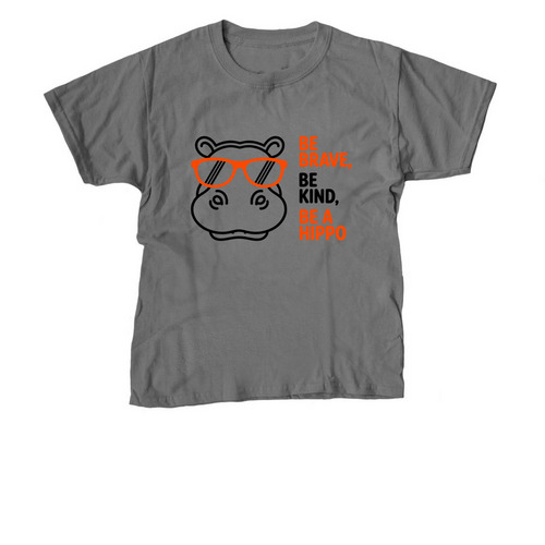 Be Brave, Be Kind, Be A Hippo, a Charcoal Youth Unisex Tee