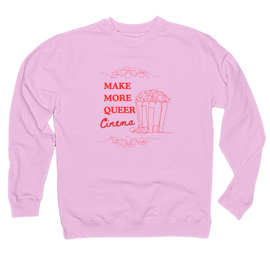 Queer Cinema is Better, a Light Pink Midweight Crewneck Sweatshirt
