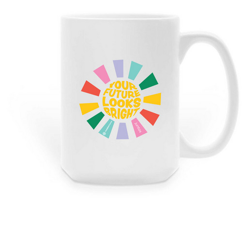 Your Future Looks Bright Mug, a White Large Coffee Mug