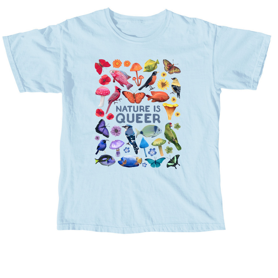 Nature is Queer, a Chambray Comfort Colors Unisex Tee