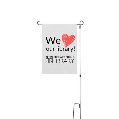 We&nbsp; Love Our Library Sign, a White 12" x 18" Yard Flag with Stake