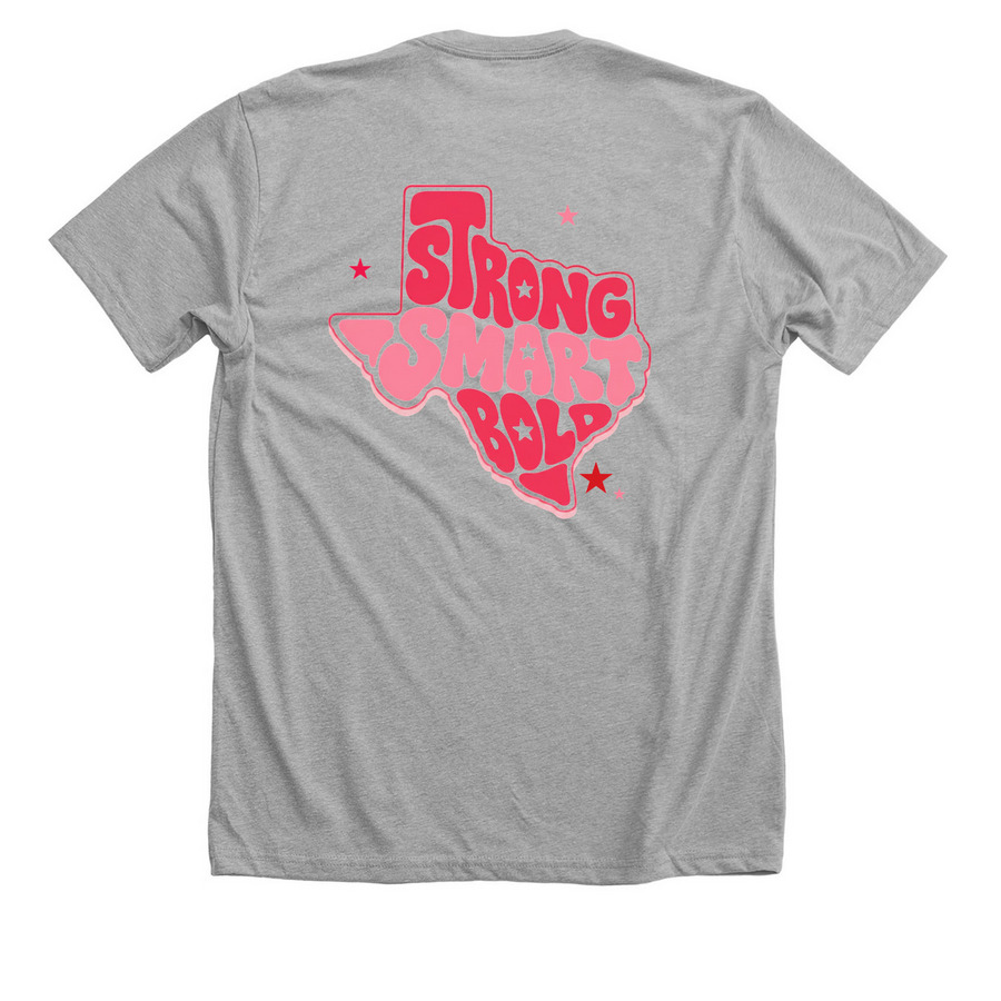 Strong. Smart. Bold. Texas., a Athletic Heather Premium Unisex Tee (back-view)