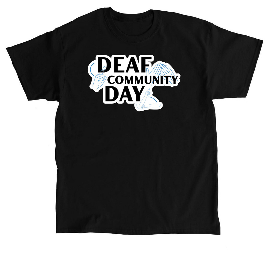 Deaf Community Day, a Black Classic Unisex Tee