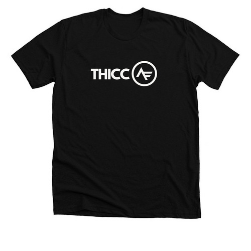 THICC AF, a Solid Black Blend Premium Unisex Tee