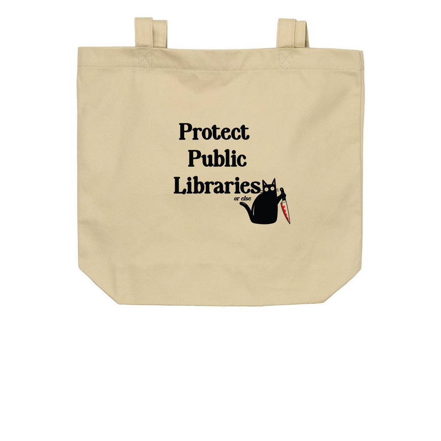 Protect Public Libraries (or else), a Oyster Organic Cotton Tote Bag