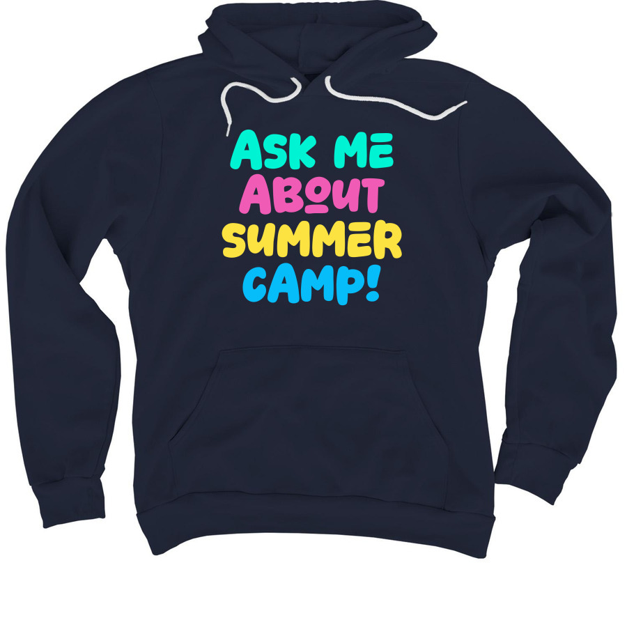 Ask Me About Summer Camp - Adult in Bold, a Navy Premium Pullover Hoodie