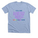 2026 Pride "You Are", a Heather Baby Blue Premium Unisex Tee