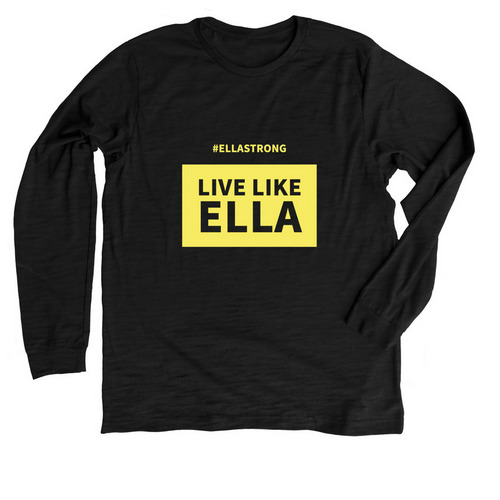 Live Like Ella, a Solid Black Blend Premium Long Sleeve Tee