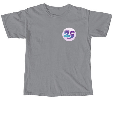 Help LAPS Celebrate 25 Years of Service!, a Granite Comfort Colors Unisex Tee