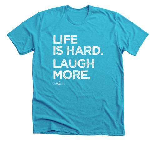 Life Is Hard. Laugh More., a Neon Blue Premium Unisex Tee
