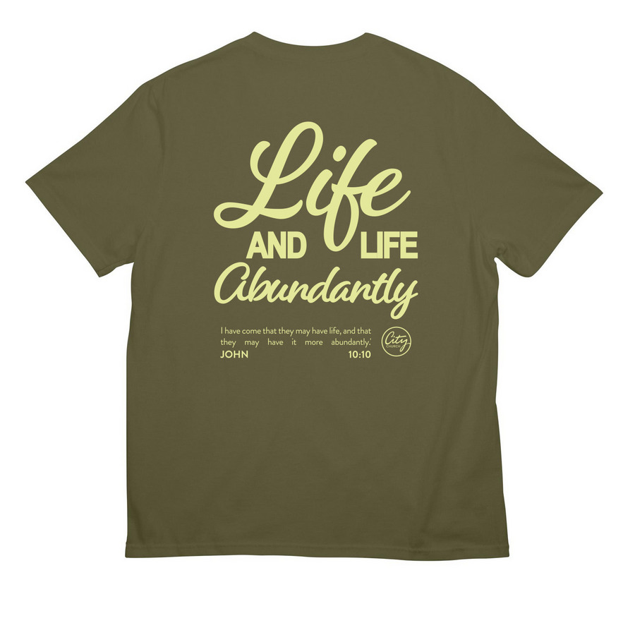 Life and Life Abundantly Shirt, a Olive Green Drab All-American Unisex Tee (back-view)