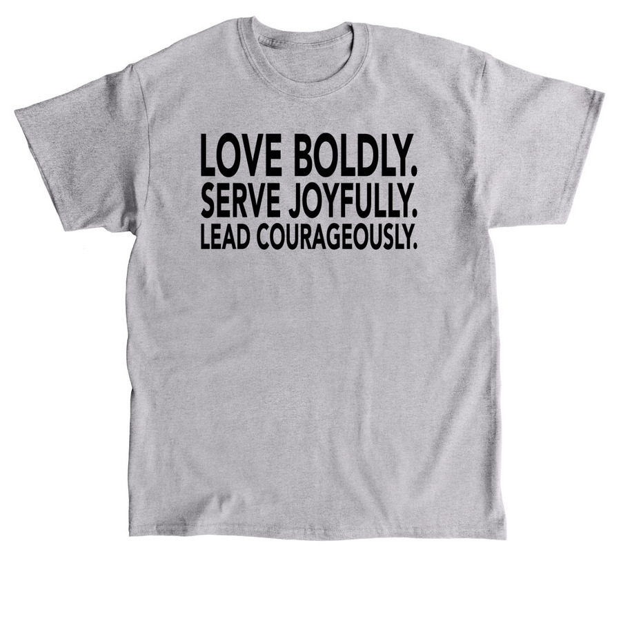 Love Boldly Bold, a Sport Grey Classic Unisex Tee