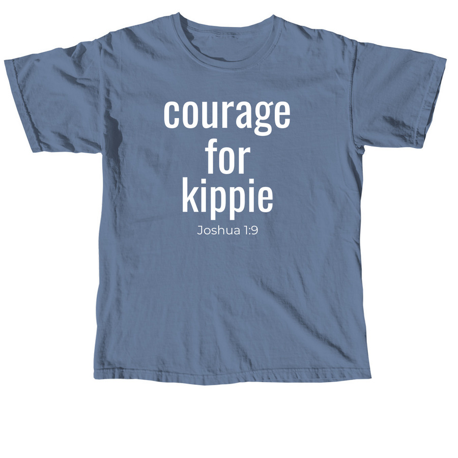 courage for kippie, a Blue Jean Comfort Colors Unisex Tee