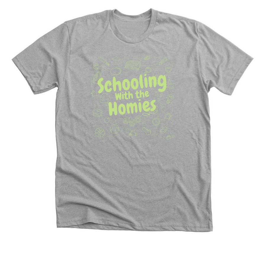 Schooling With the Homies ?, a Athletic Heather Premium Unisex Tee