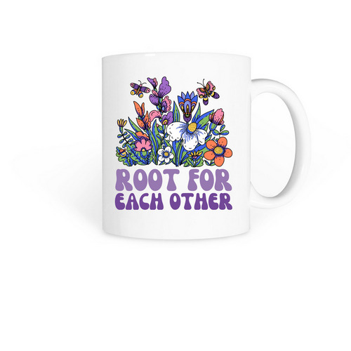 Root For Each Other Mug, a White Coffee Mug
