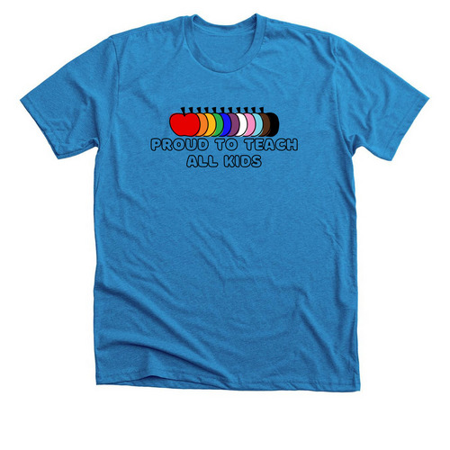Proud to Teach All Kids, a Neon Blue Premium Unisex Tee