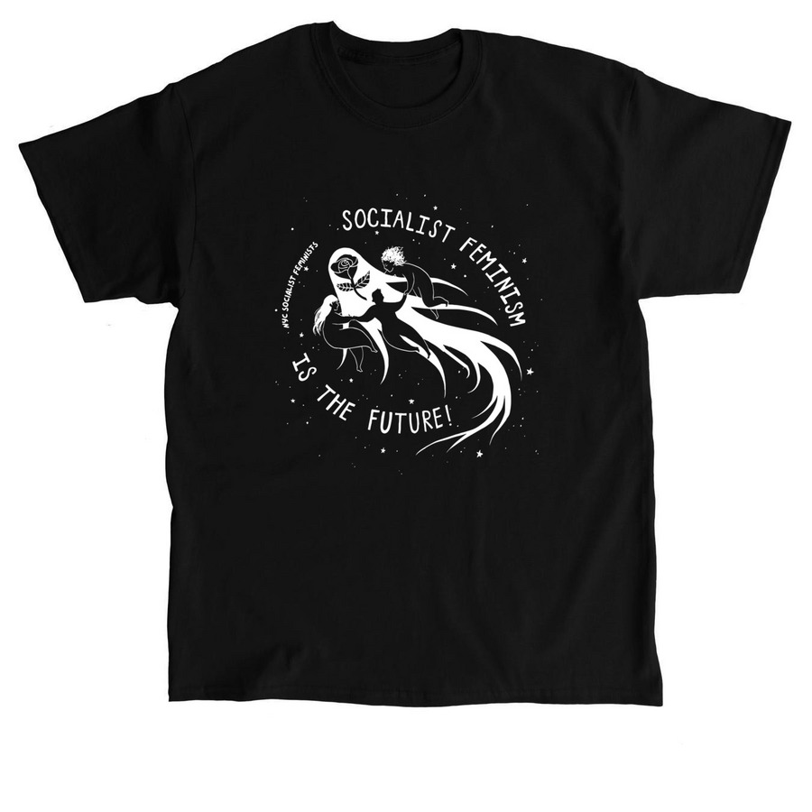 Socialist Feminism Is the Future NYC DSA B&W, a Black Classic Unisex Tee