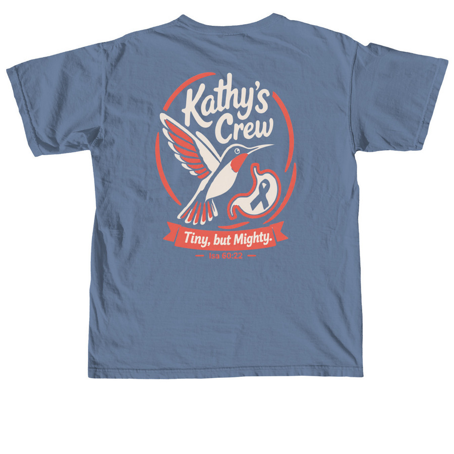 Kathy T's Cancer Crew Shirts&nbsp;, a Blue Jean Comfort Colors Unisex Tee (back-view)