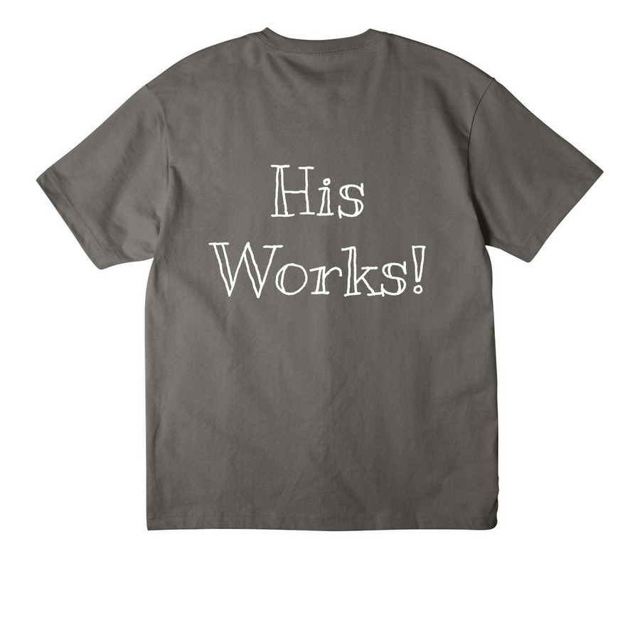 His Works!, a Asphalt Unisex Heavyweight Tee (back-view)