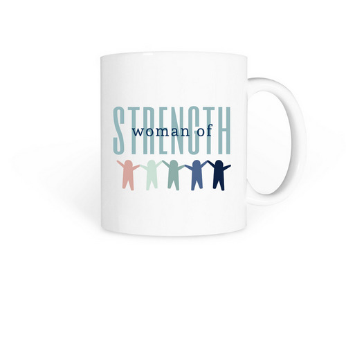Woman of Strength Mug, a White Coffee Mug