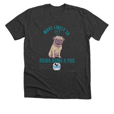 DFW Pug Rescue - Most Likely, a Dark Grey Heather Premium Unisex Tee