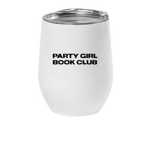 Party Girl Wine Tumbler, a White Insulated Wine Cup
