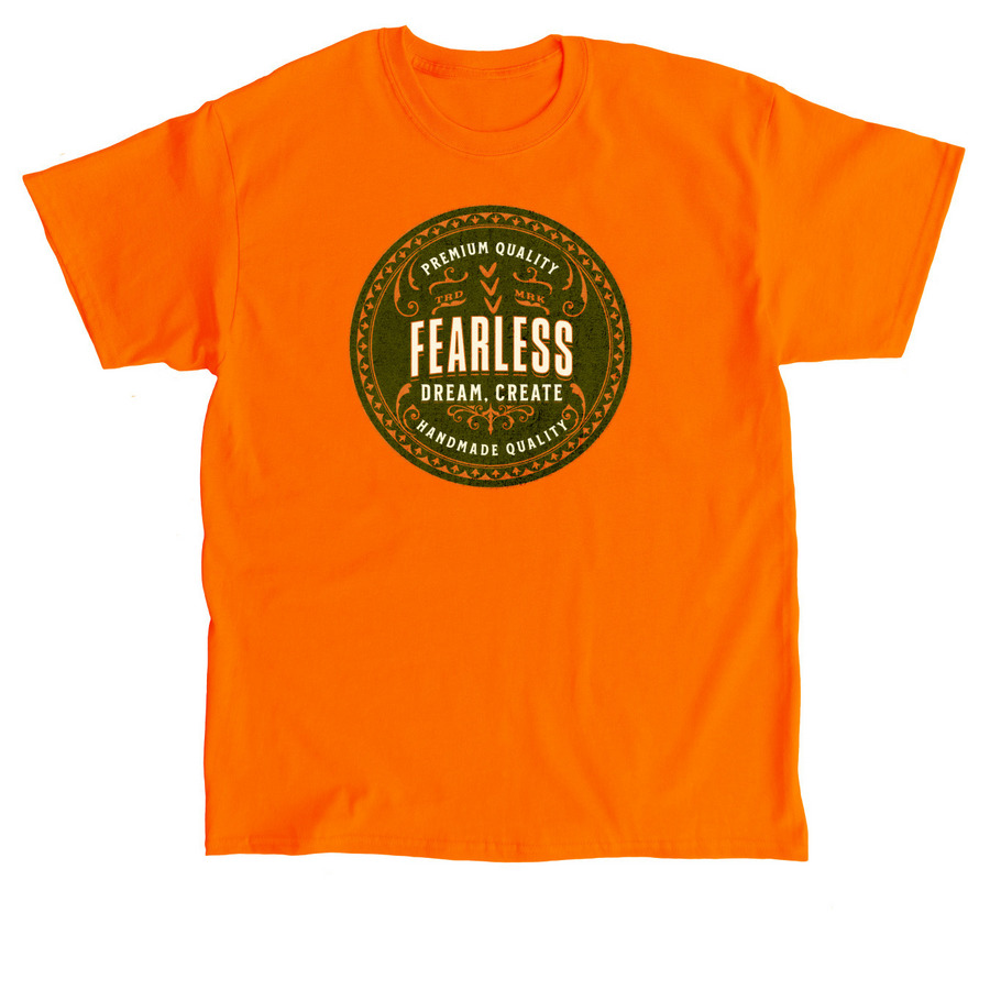 Be Fearless&nbsp;, a Orange Classic Unisex Tee