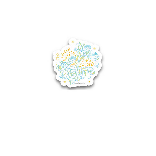 Queer & Trans Joy is Sacred Sticker, a White Kiss Cut Sticker
