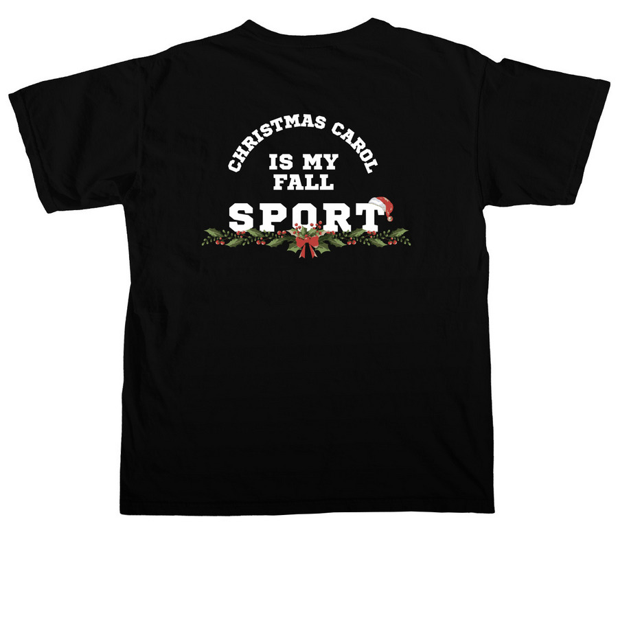 A Christmas Carol Is My Fall Sport, a Black Comfort Colors Unisex Tee (back-view)