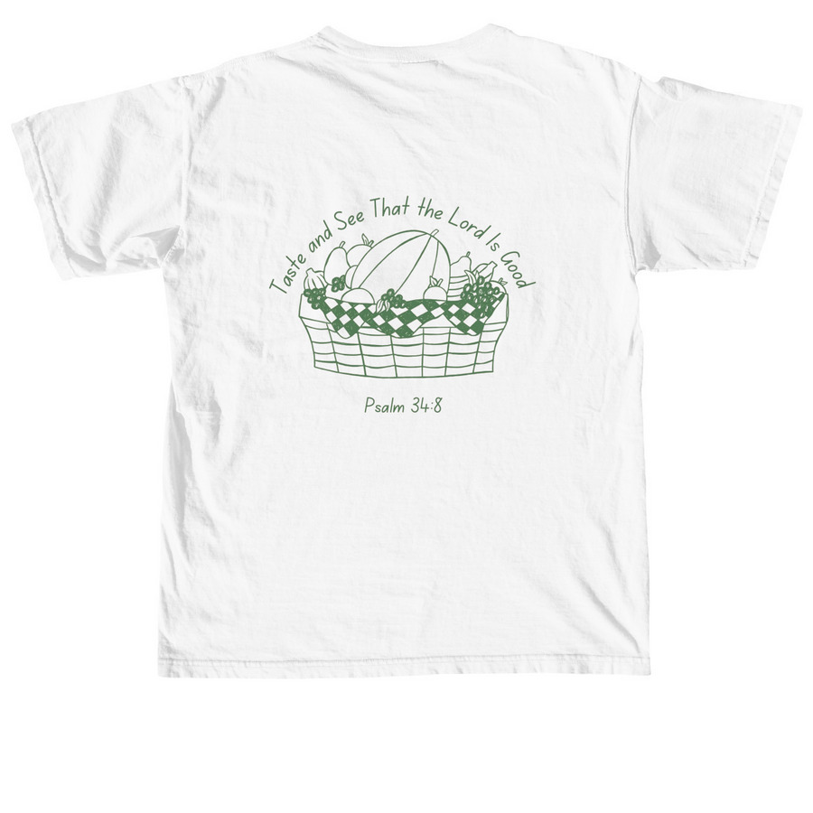 Taste and See, a White Comfort Colors Unisex Tee (back-view)