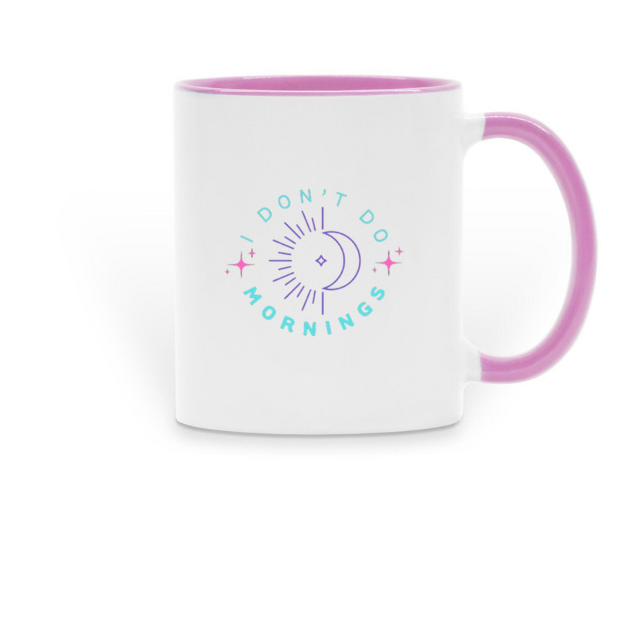 I Don?t Do Mornings, a Pink Two-Tone Ceramic Mug