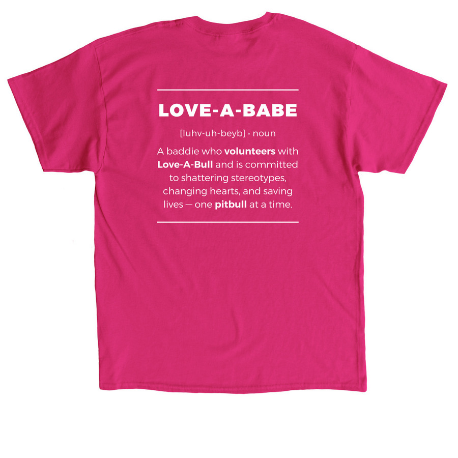 LOVE-A-BABE, a Heliconia Classic Unisex Tee (back-view)