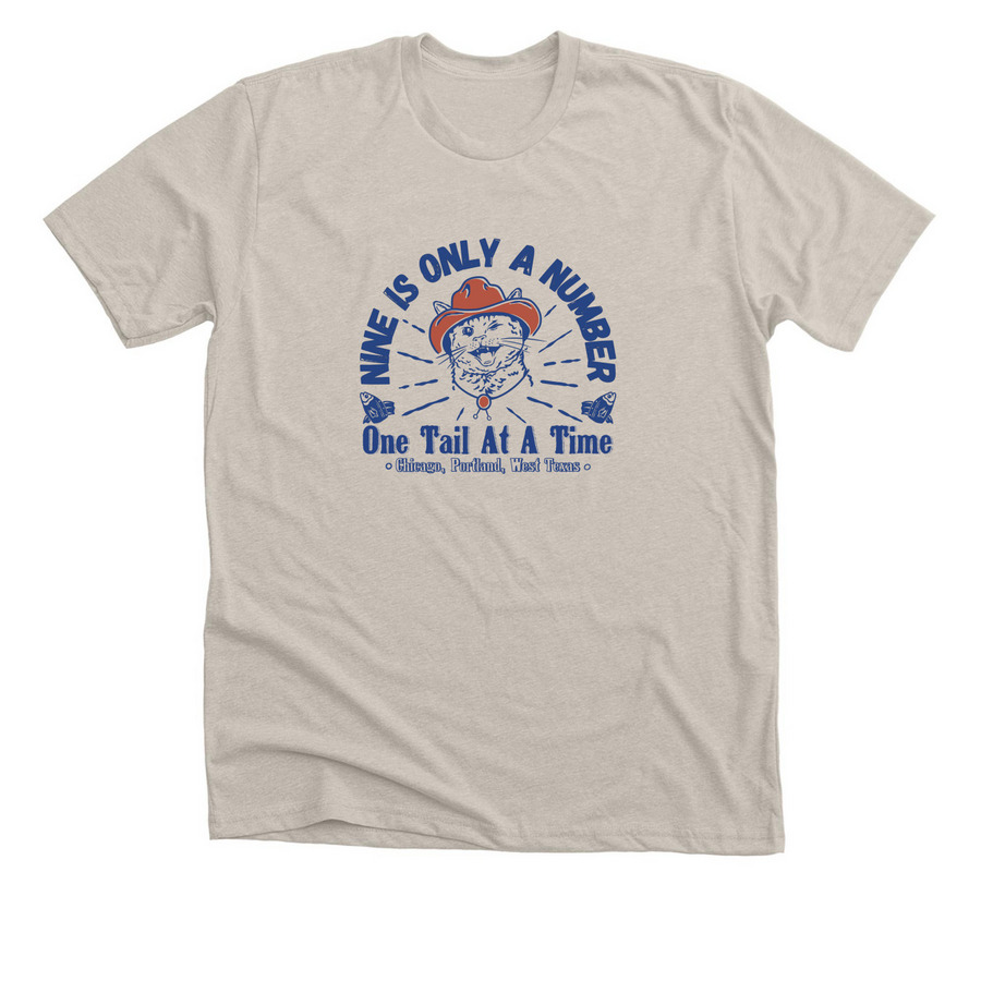 Nine is Only a Number, a Heather Dust Premium Unisex Tee