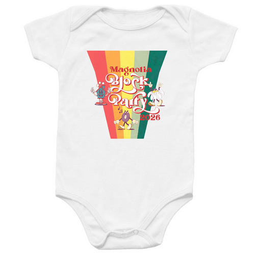 Baby- 5200 Magnolia Block Party 2026, a White Infant Onesie