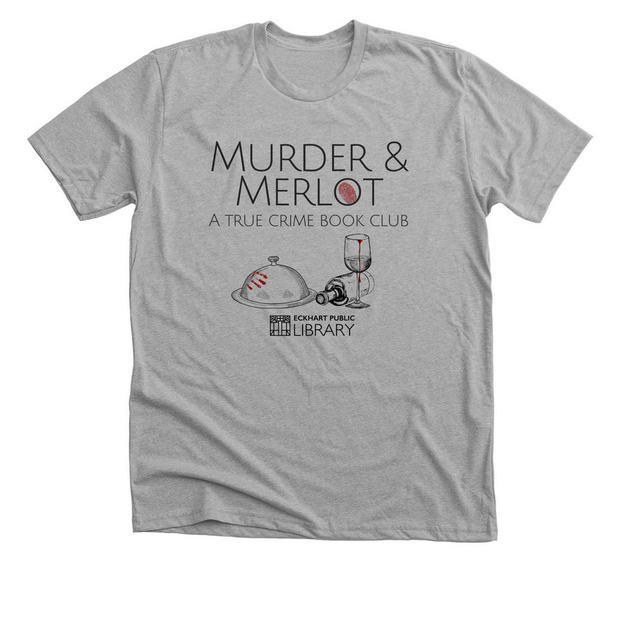 Murder & Merlot, a Athletic Heather Premium Unisex Tee