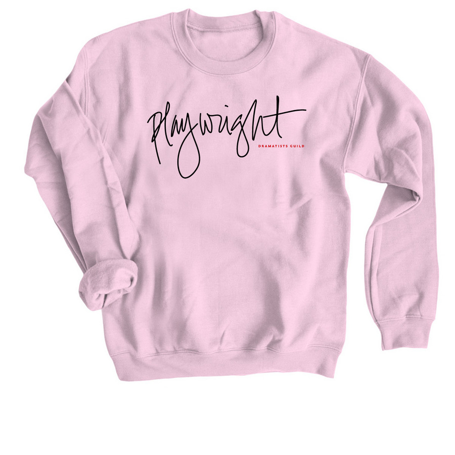 Playwright Shirt Boldly Handwritten in Black, a Light Pink Crewneck Sweatshirt