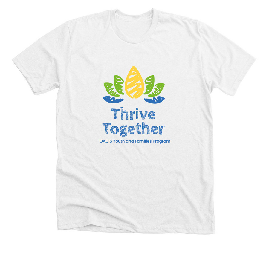Thrive Together T-Shirt, a Solid White Blend Premium Unisex Tee
