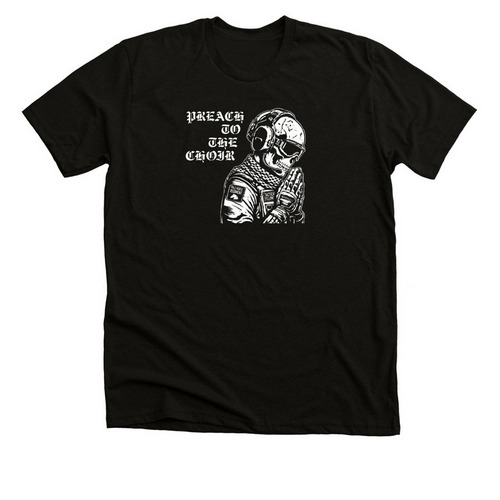 Preach to the Choir, a Solid Black Blend Premium Unisex Tee