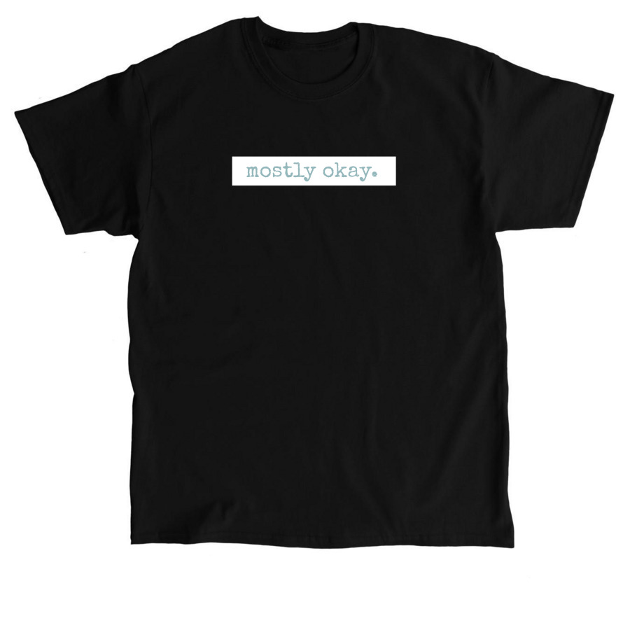 Mostly Okay Typewriter, a Black Classic Unisex Tee