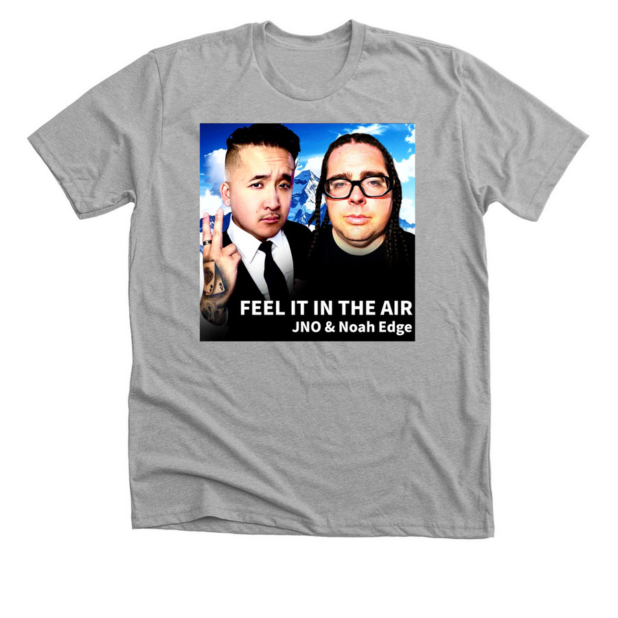 FEEL IT IN THE AIR T-SHIRT, a Athletic Heather Premium Unisex Tee