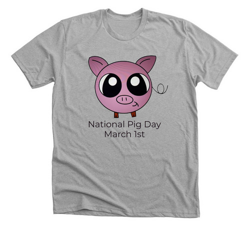 National Pig Day, a Athletic Heather Premium Unisex Tee