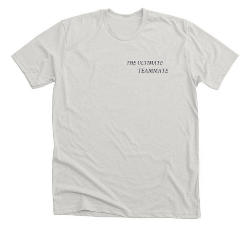 Ultimate Teammate, a Heather Cement Premium Unisex Tee