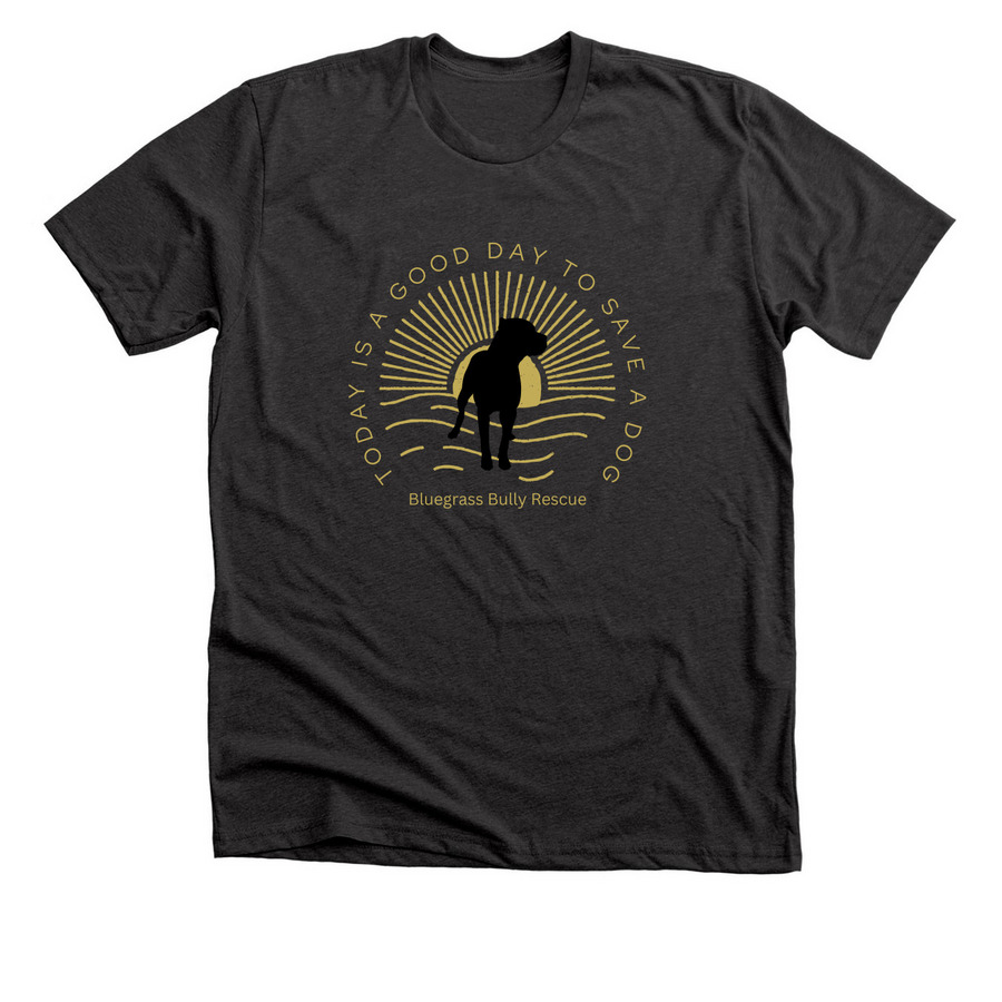 Today is a good day!, a Dark Grey Heather Premium Unisex Tee