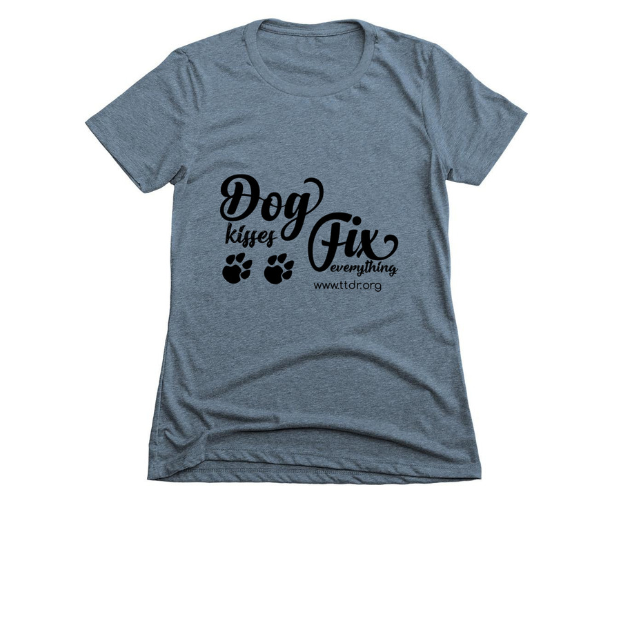 Dog Kisses Fix Everything&nbsp;, a Indigo Women's Slim Fit Tee