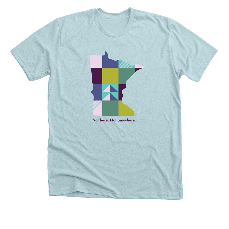 Not here.&nbsp;, a Heather Ice Blue Premium Unisex Tee