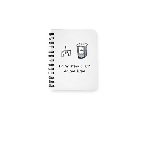 Harm Reduction Notebook, a White Spiral Notebook
