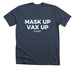 Mask Up Vax Up, a Heather Midnight Navy Premium Unisex Tee